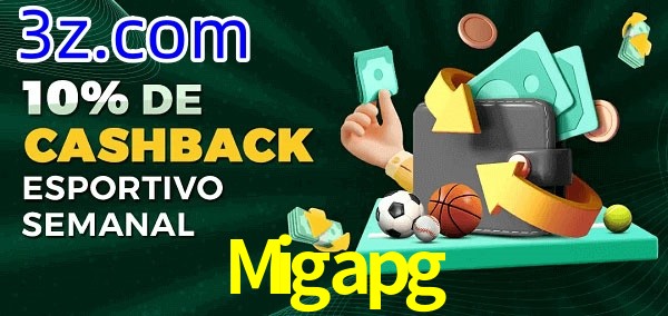 10% de bônus de cashback na Migapg